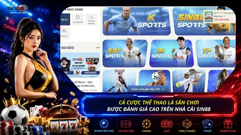 Cá cược Thể thao là chuyên mục được đánh giá cao tại cổng cược trực tuyến SIN 88