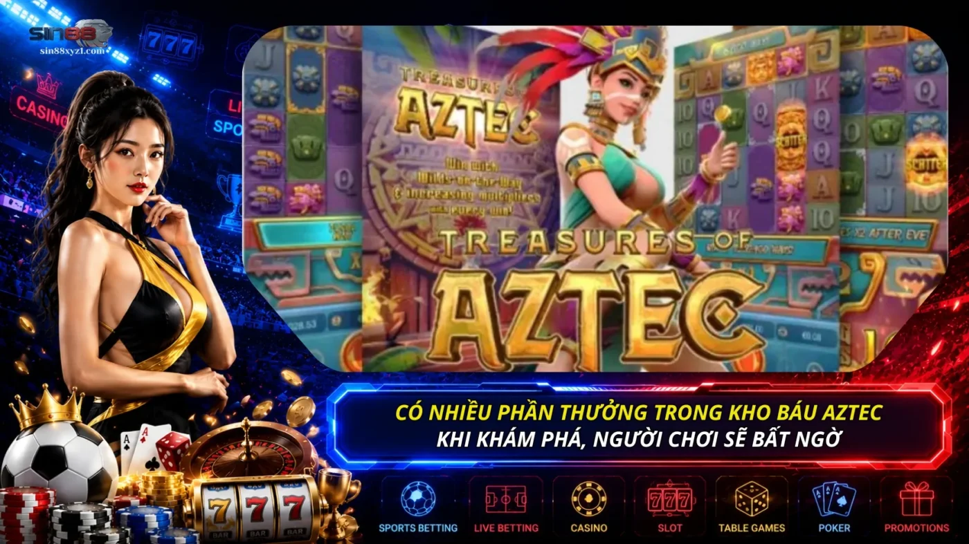Trong game Kho báu Aztec có nhiều phần thưởng đặc sắc để hội viên có cảm giác bất ngờ