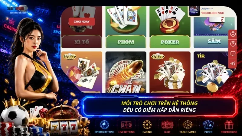 Mỗi trò chơi trên hệ thống đều có cách vận hành riêng, có sự hấp dẫn riêng