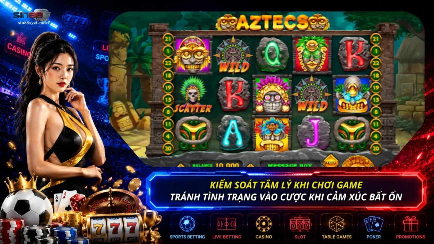 Kiểm soát tâm lý khi chơi game để tránh tình trạng vào cược kho cảm xúc không ổn định