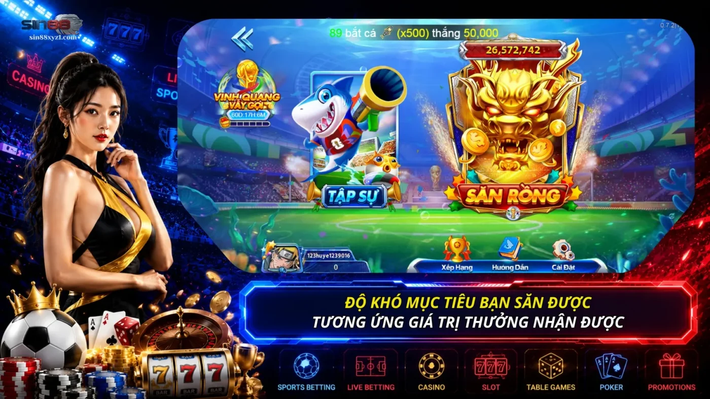 Độ khó của mục tiêu bạn tiêu diệt được sẽ tương ứng với giá trị phần thưởng nhận được