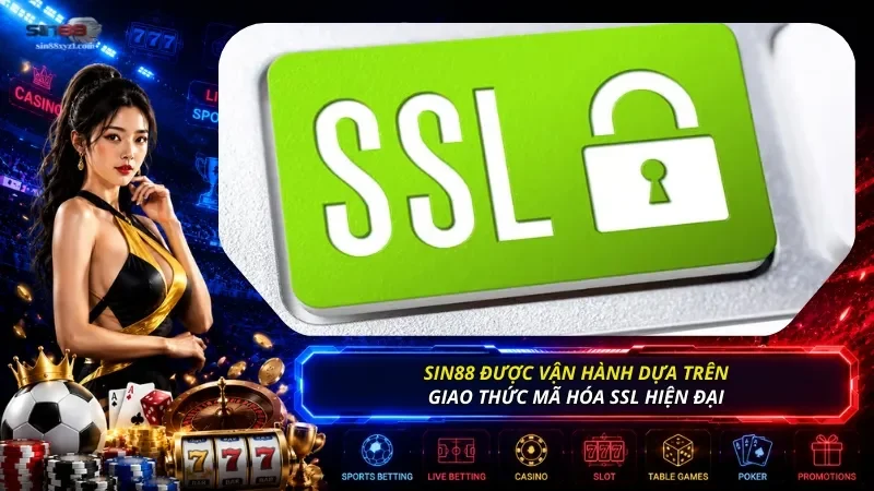 SIN88 được vận hành trên giao thức mã hóa SSL hiện đại